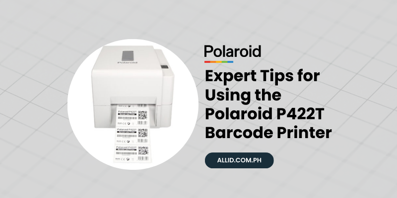 Expert Tips for Using the Polaroid P422T Barcode Printer